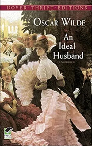 An Ideal Husband (Dover Thrift Editions)