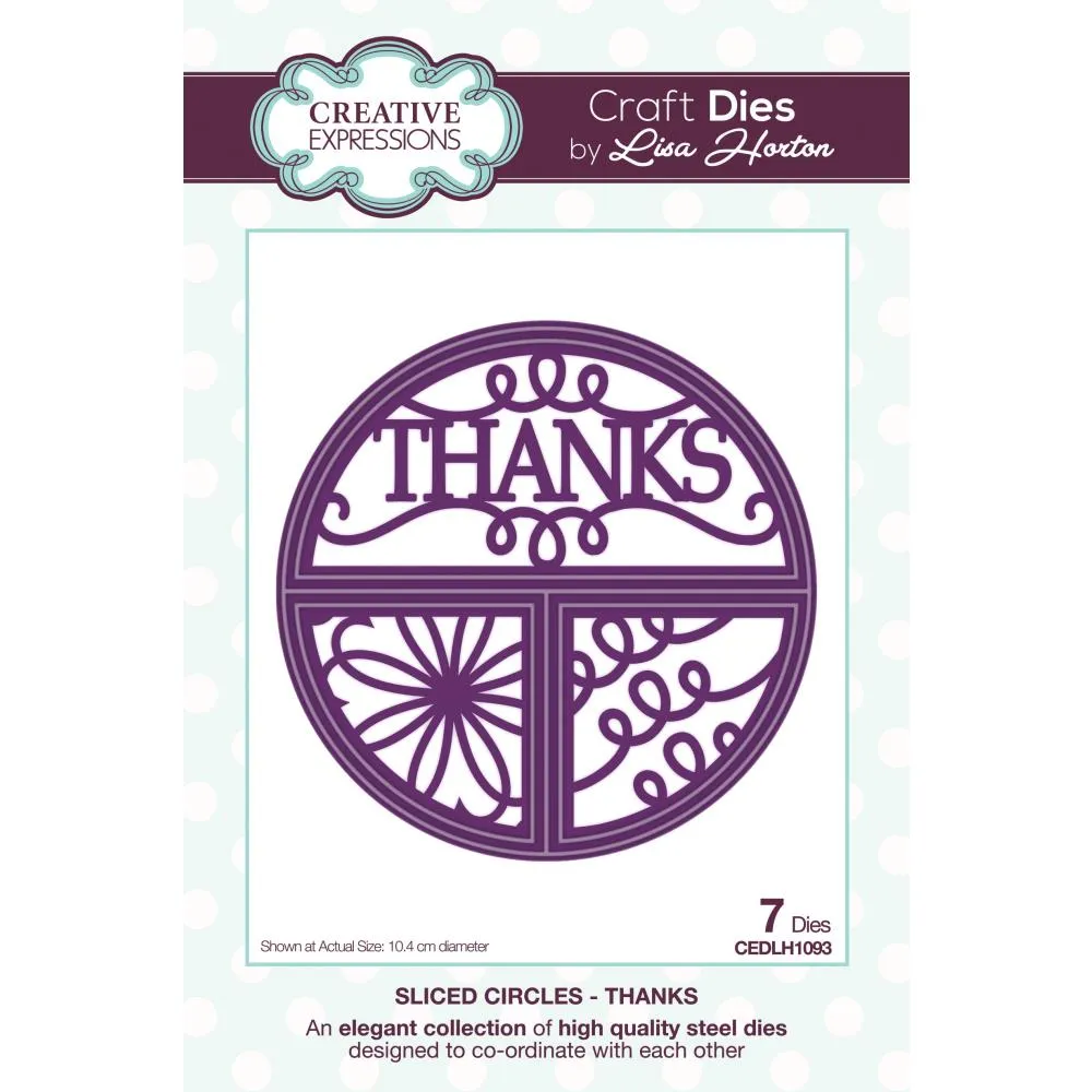 Creative Expressions Sliced Circles Craft Die - Thanks*