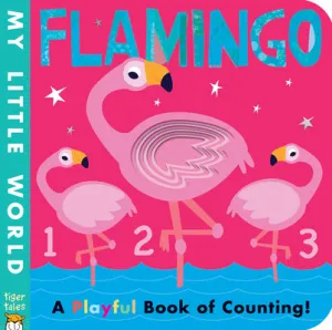 Flamingo - A Playful Book of Counting
