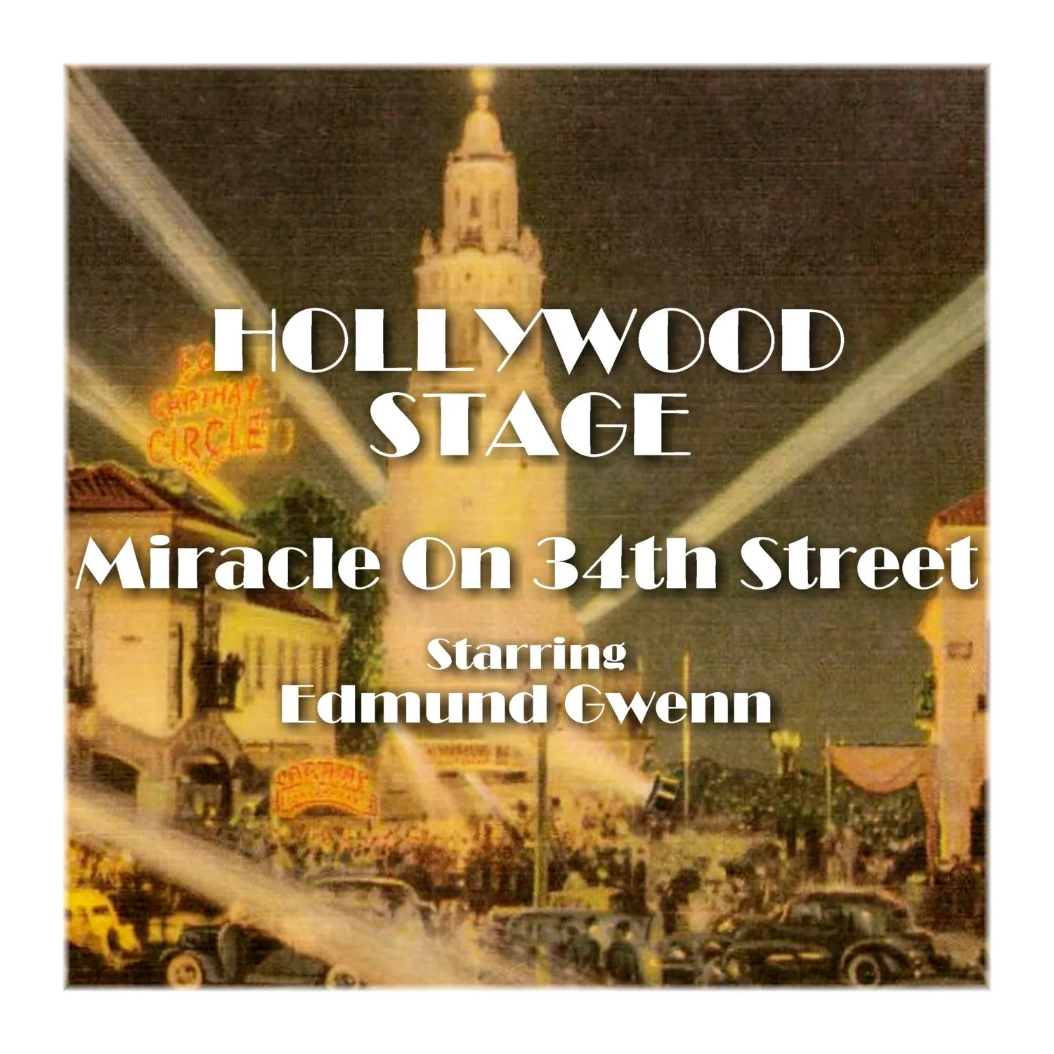 Miracle On 34th Street - Hollywood Stage (Audiobook)
