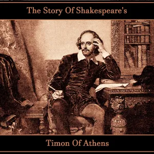 The Story of Shakespeare's Timon of Athens (Audiobook)